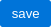 Save Button
